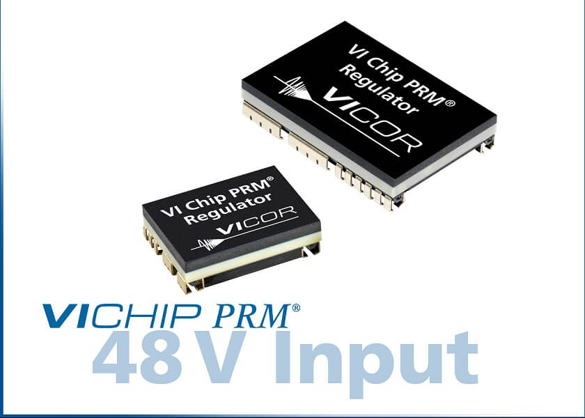 Nový VI Chip® 48V PRM® Regulators s výkonovou hustotou až 1,700 Watts per cubic inch